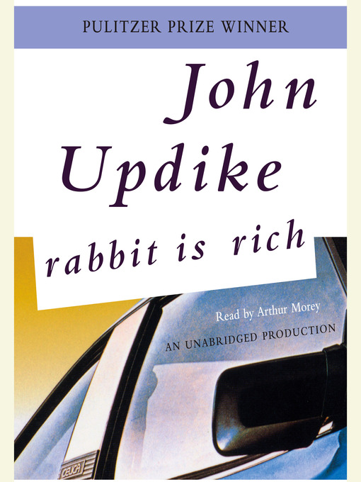 Title details for Rabbit Is Rich by John Updike - Wait list